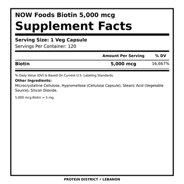 NOW Foods Biotin 5,000 mcg Supplement Facts - PROTEIN DISTRICT Lebanon